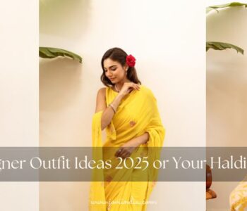 Latest Designer Outfit Ideas 2025 or Your Haldi Ceremony - JOVI India