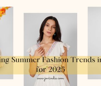 Latest Spring Summer Fashion Trends in Australia for 2025 - JOVI India