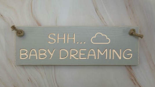 baby dreaming – 30cm Rustic Wooden Sign