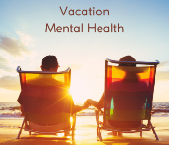 vacation for mental healht