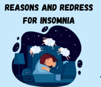 Reasons And Redress For Insomnia