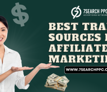 Best Traffic Sources for Affiliate Marketing