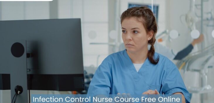 Infection Control Nurse Course Free Online