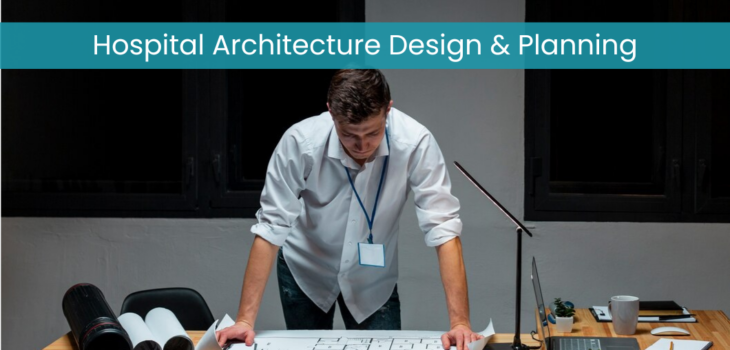 hospital architecture design & planning