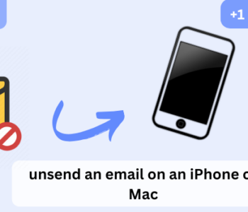 Unsend an Email on an iPhone or Mac