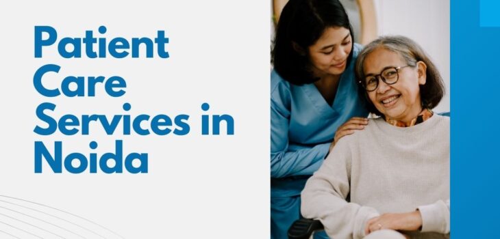 patient care services in noida