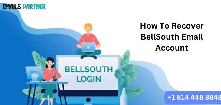 How to Recover BellSouth Email Account