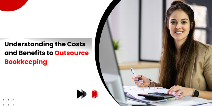 outsource bookkeeping services with cost and benefits analysis