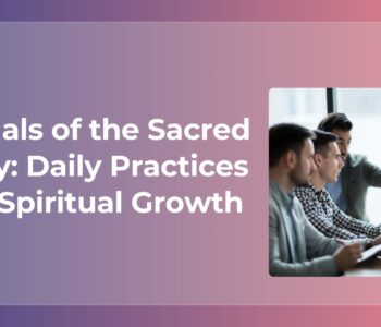 Rituals of the Sacred Way: Daily Practices for Spiritual Growth