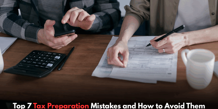 Common tax preparation mistakes and how to fix them