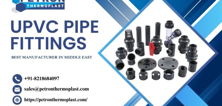 Best UPVC Pipe Fittings Manufacturer in Middle East