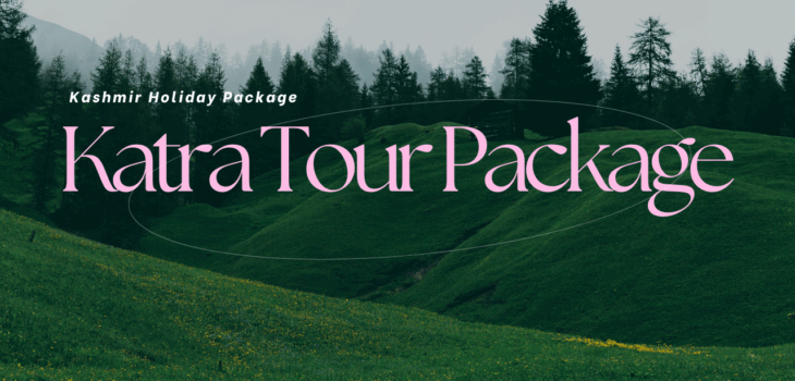 Katra Tour Package