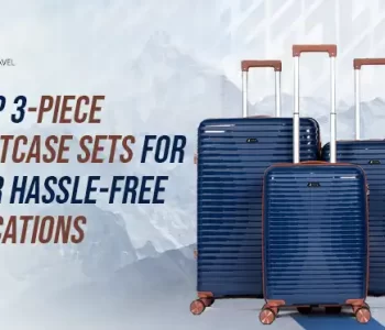 Top 3-Piece Suitcase Sets for Hassle-Free Vacations