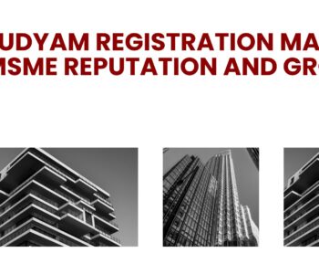 Why Udyam Registration Matters for MSME Reputation and Growth