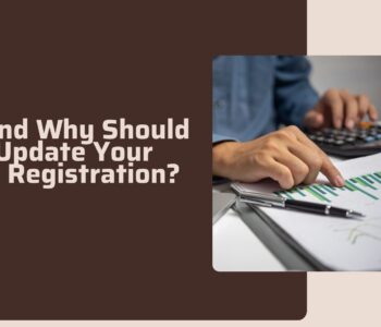When and Why Should You Update Your Udyam Registration?